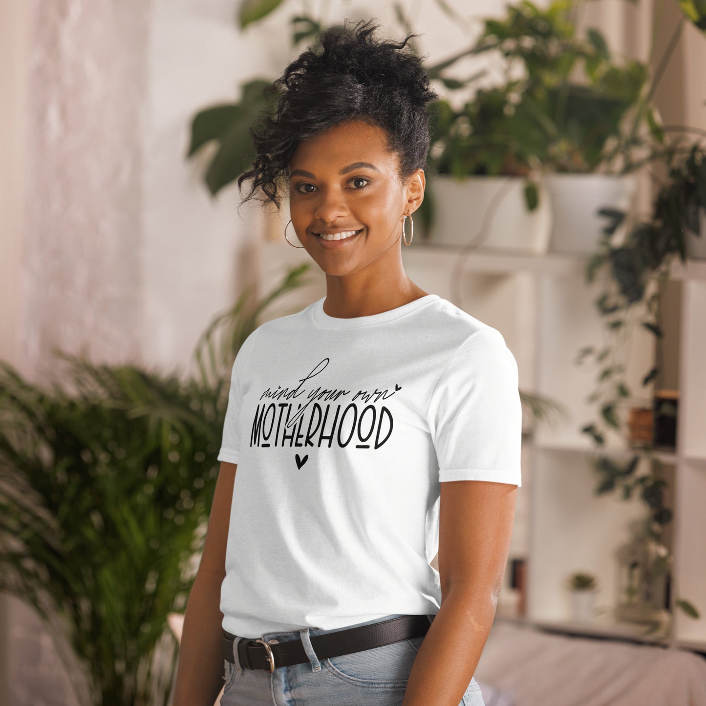 Mind Your Own Motherhood
